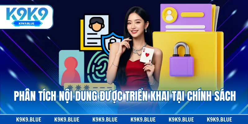 Phân tích nội dung được triển khai tại chính sách